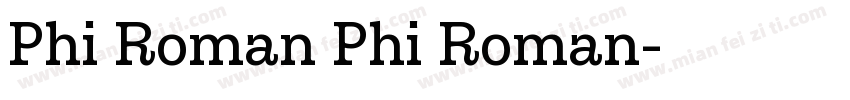 Phi Roman Phi Roman字体转换